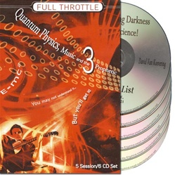 Full Throttle 3: Quantum Physics, Music, and the Prophetic